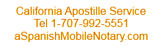 California Apostille Service, Spanish Tel 1-707-992-5551